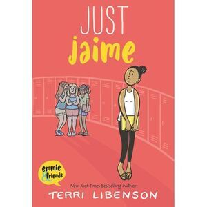 Emmie & Friends: Just Jaime: A Graphic Novel -- Terri Libenson